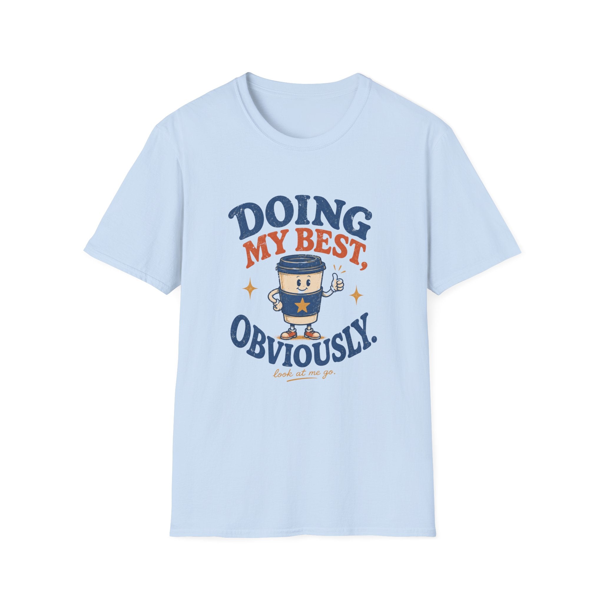 Doing My Best Obviously Tee