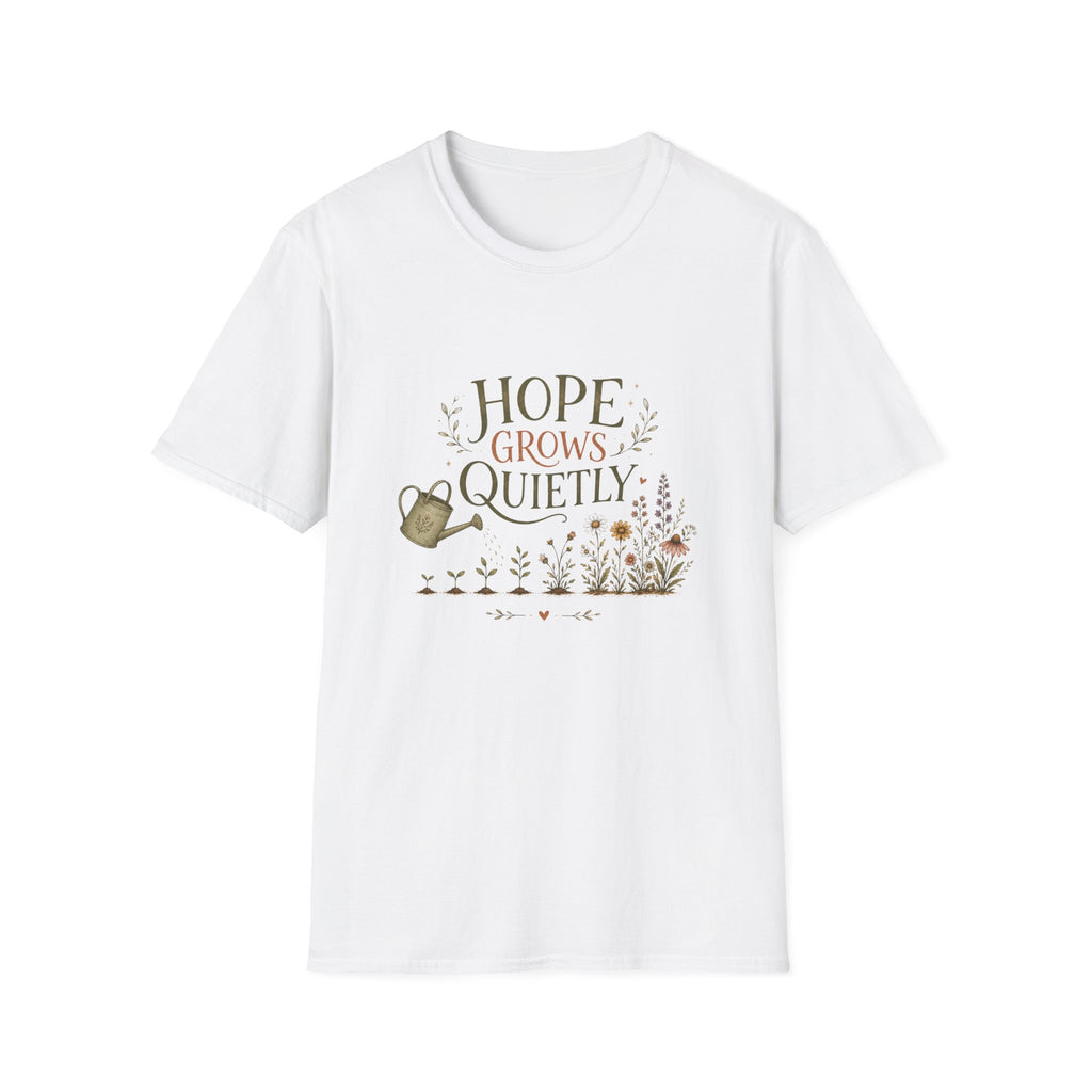 Hope Grows Quietly Tee