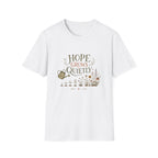 Hope Grows Quietly Tee