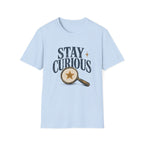 Stay Curious Tee
