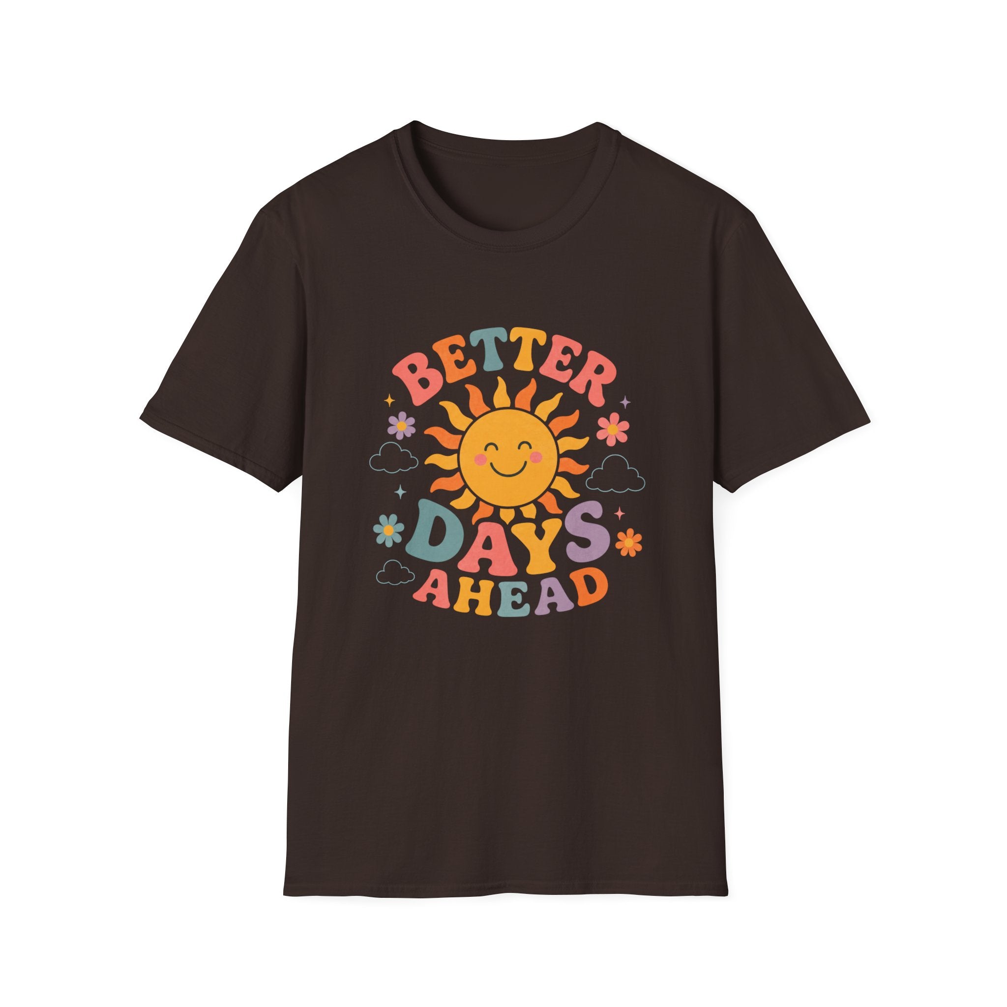 Better Days Ahead Tee