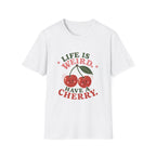 Life Is Weird Tee