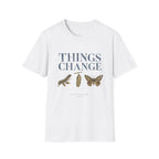 Things Change Tee