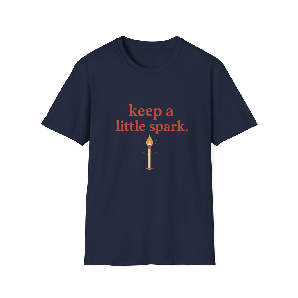 Keep A Spark Tee