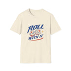 Roll With It Tee