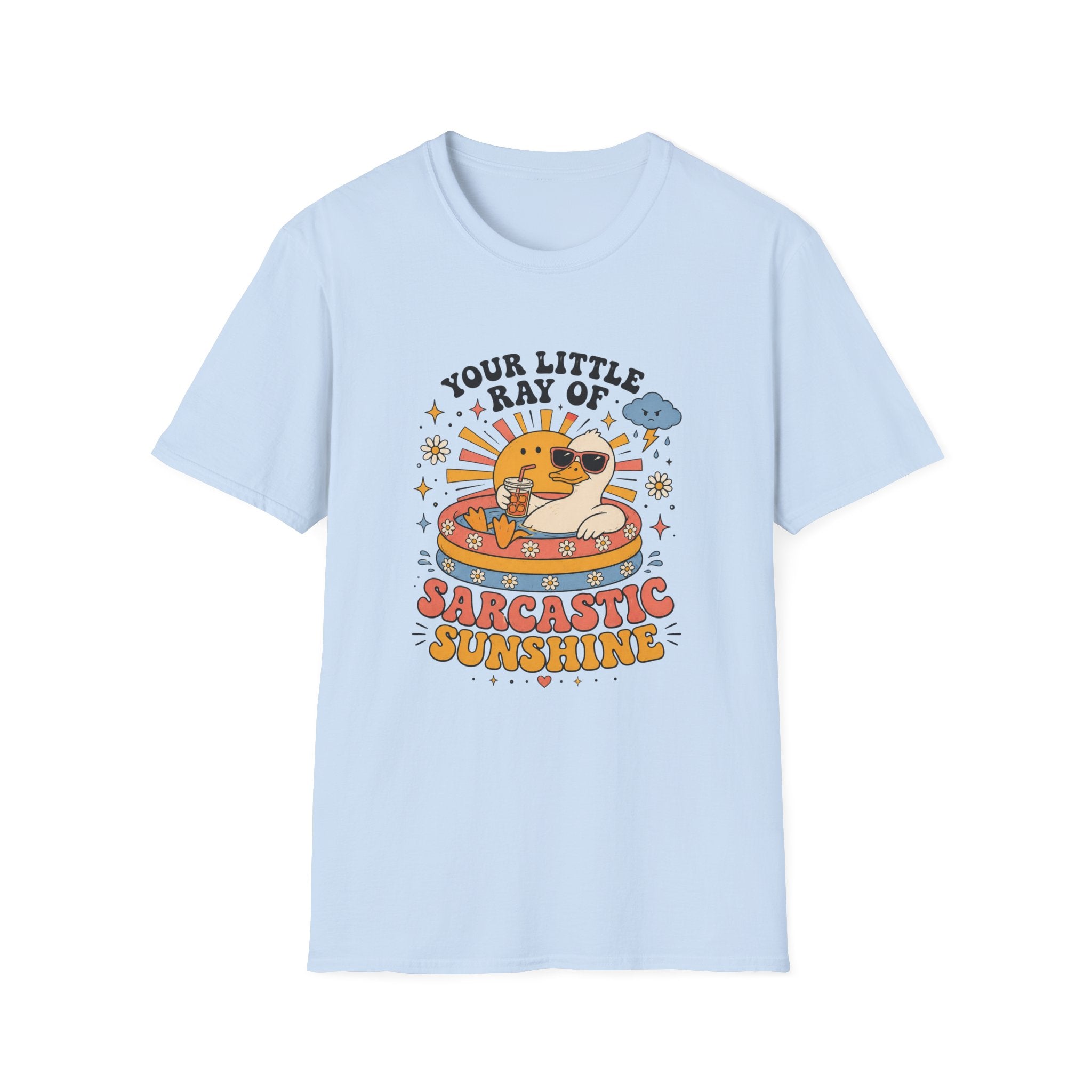 Your Little Ray Of Sarcastic Sunshine Tee