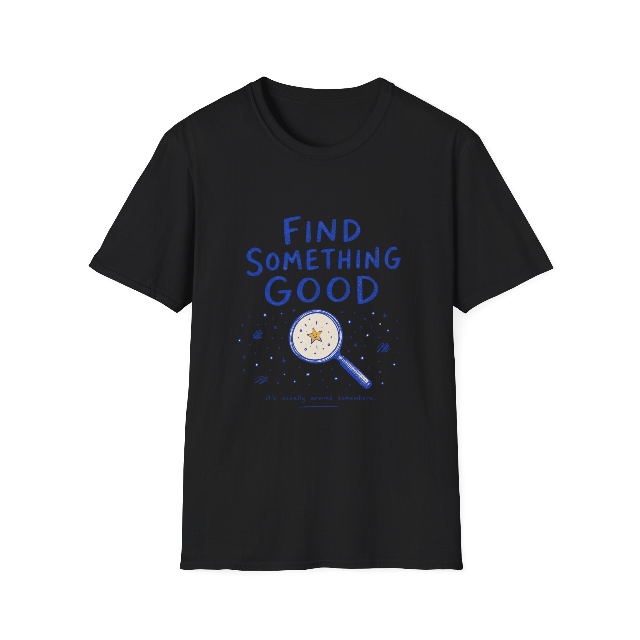 Find Something Good Tee
