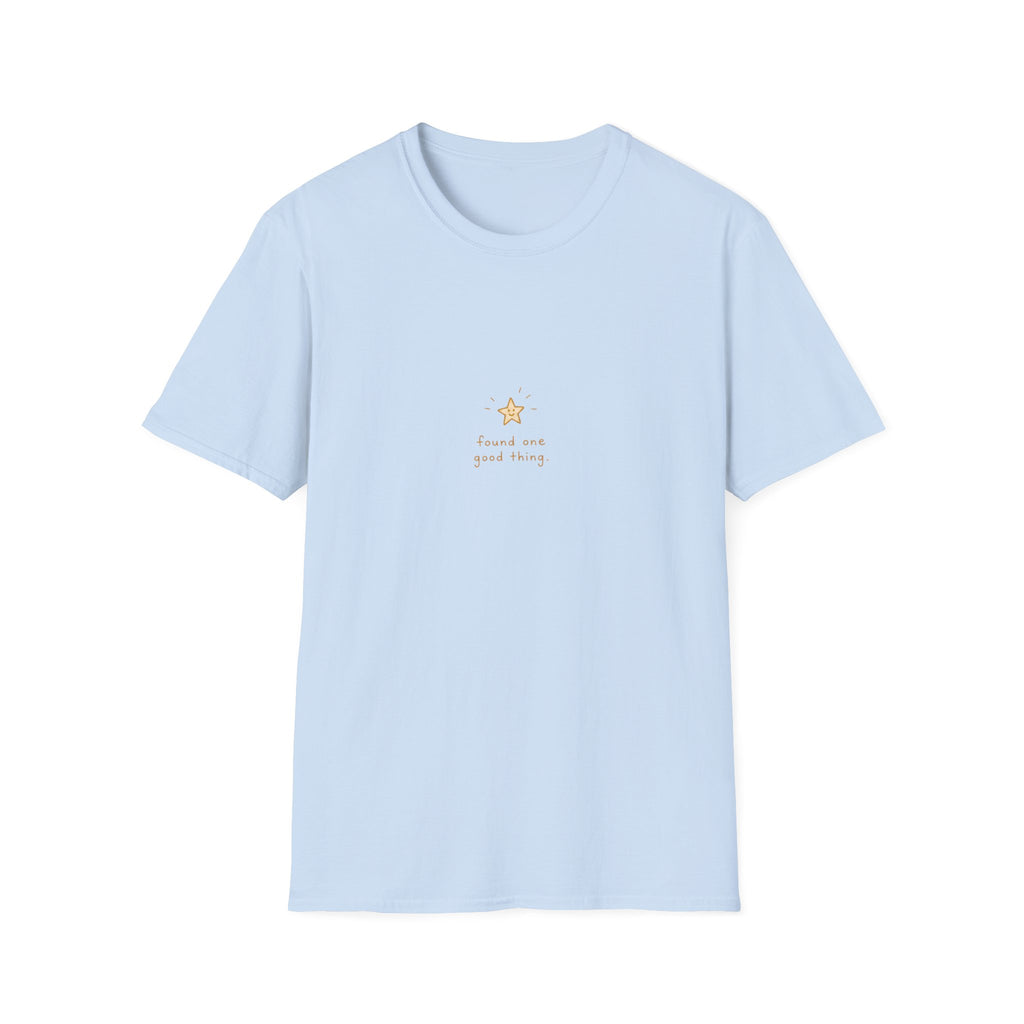 Found One Good Thing Tee