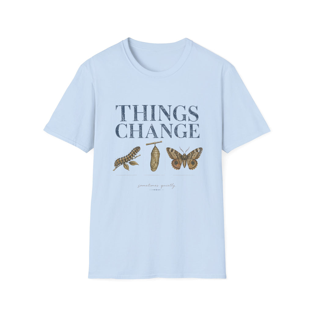 Things Change Tee