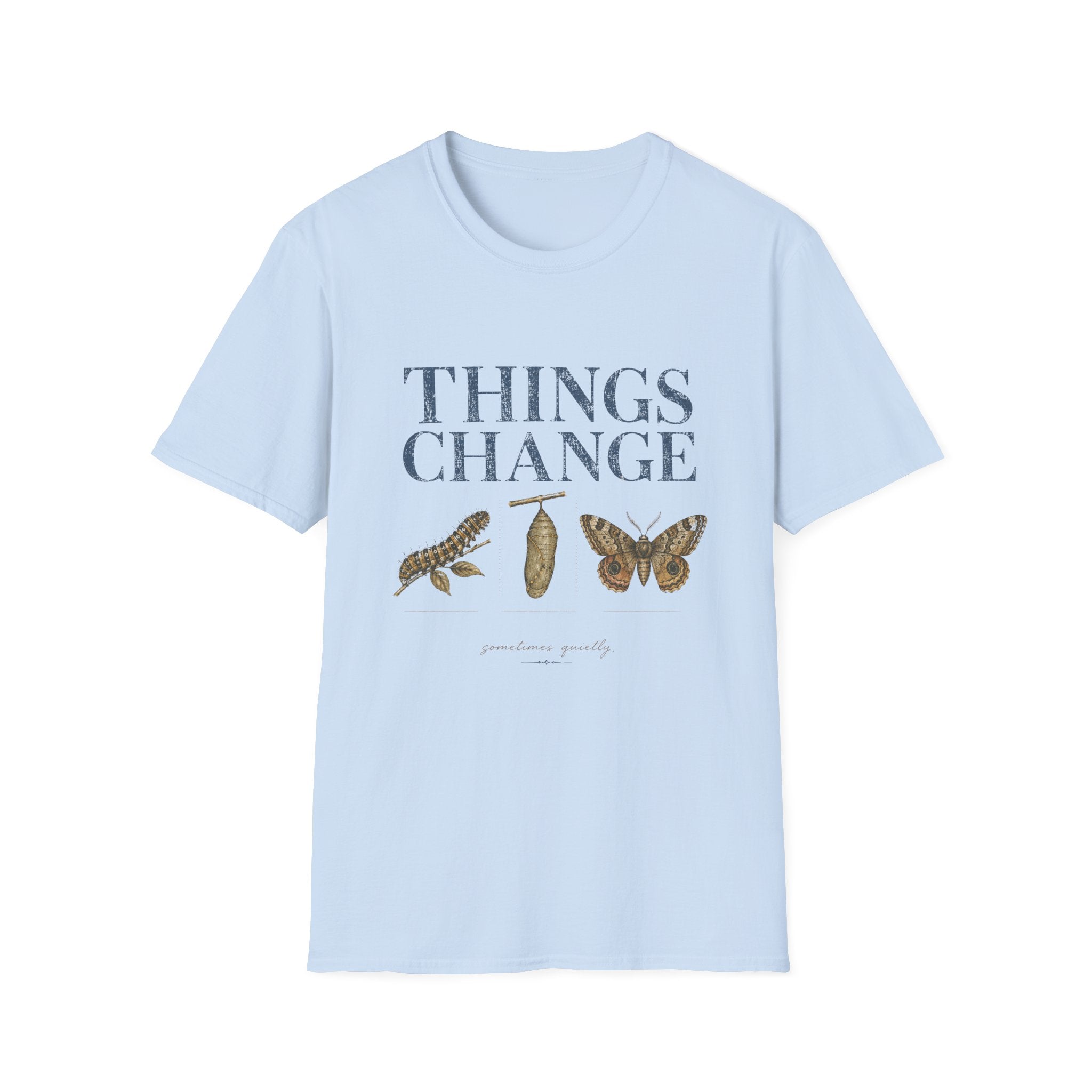 Things Change Tee