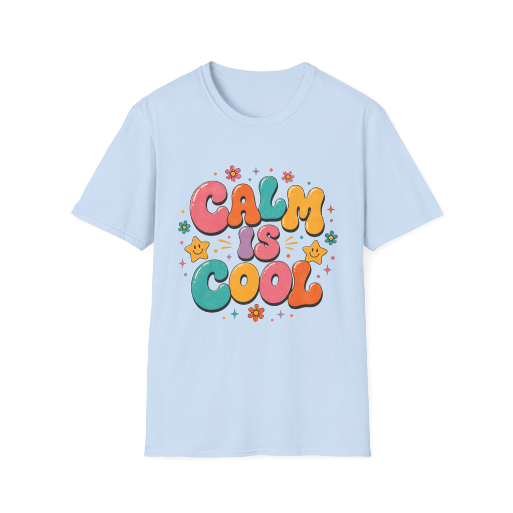 Calm Is Cool Tee