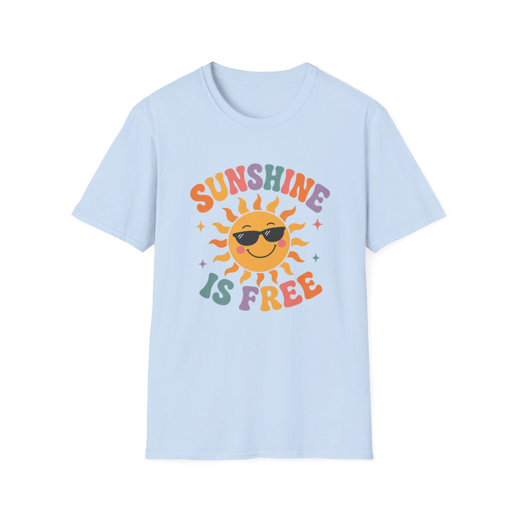Sunshine Is Free Tee