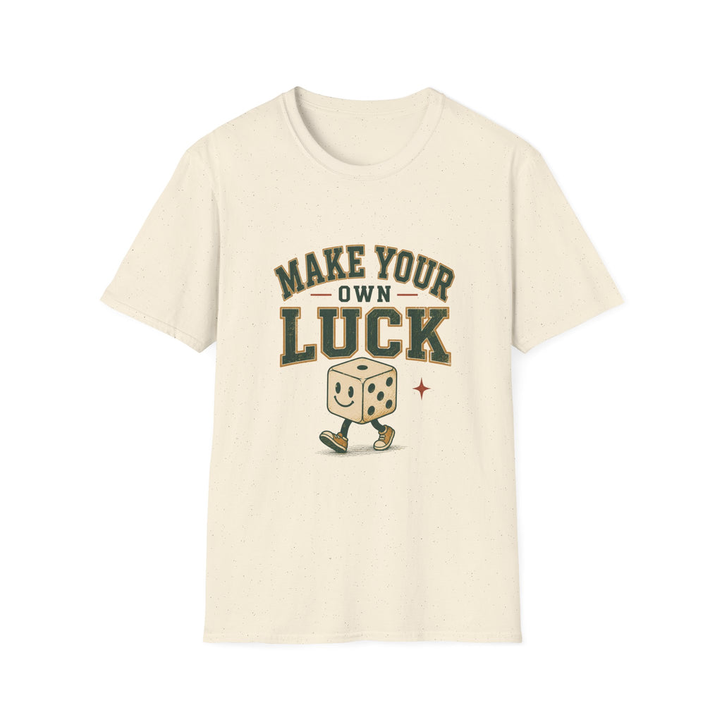 Make Your Own Luck Tee