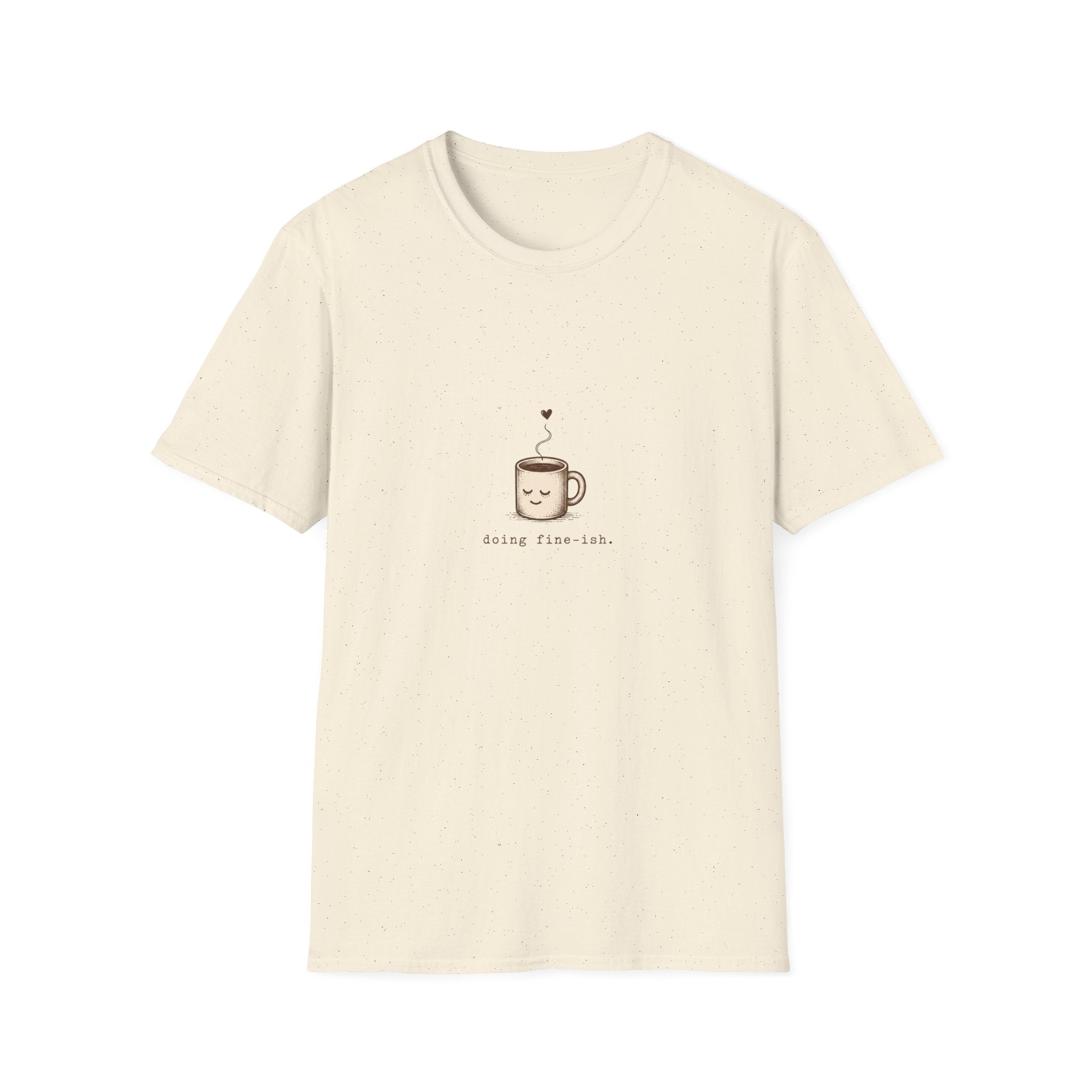 Doing Fine-ish Tee