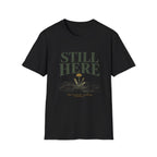 Still Here That Counts Tee