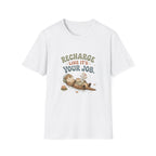 Recharge Like It's Your Job Tee