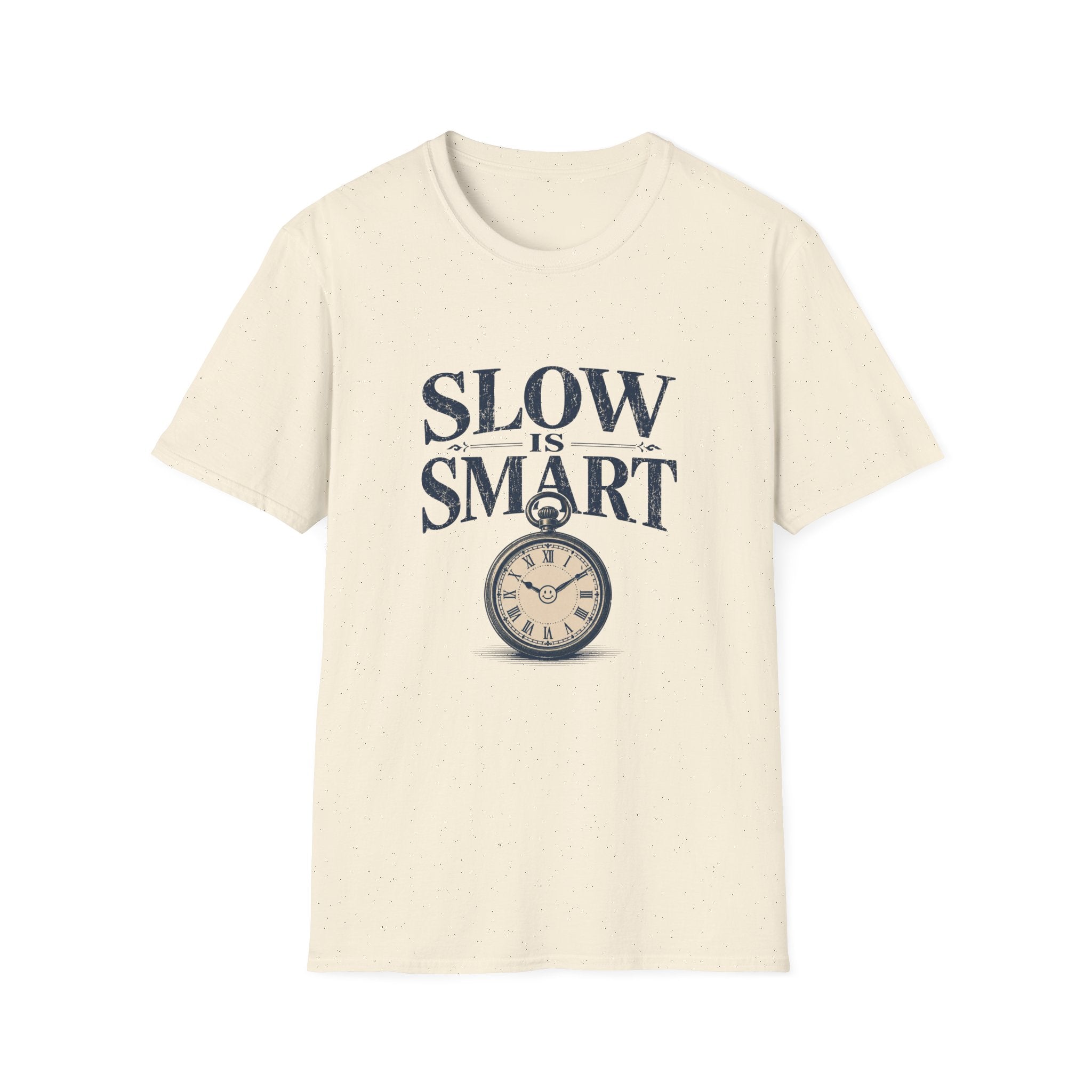 Slow Is Smart Tee
