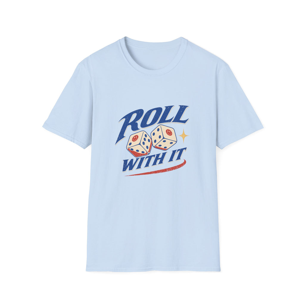 Roll With It Tee