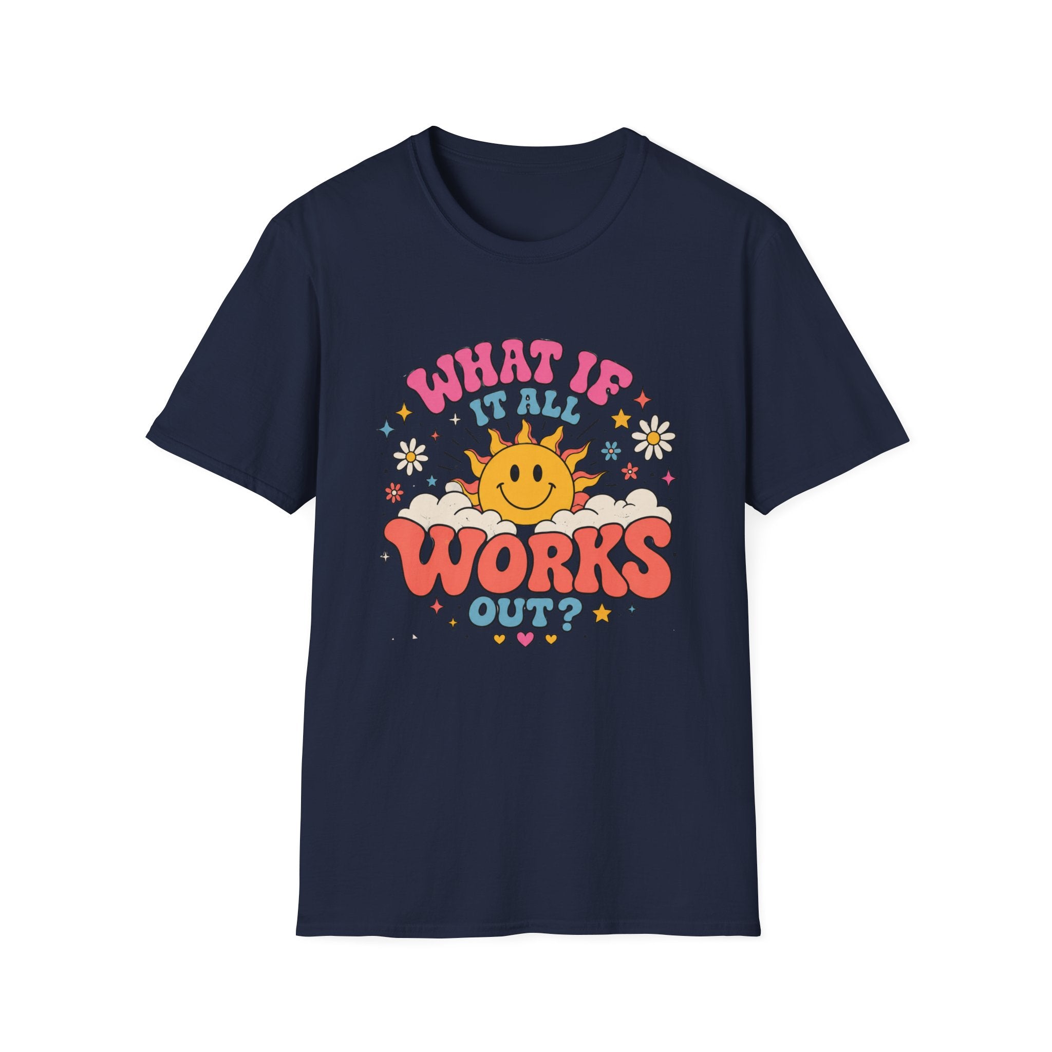 What If It All Works Out Tee