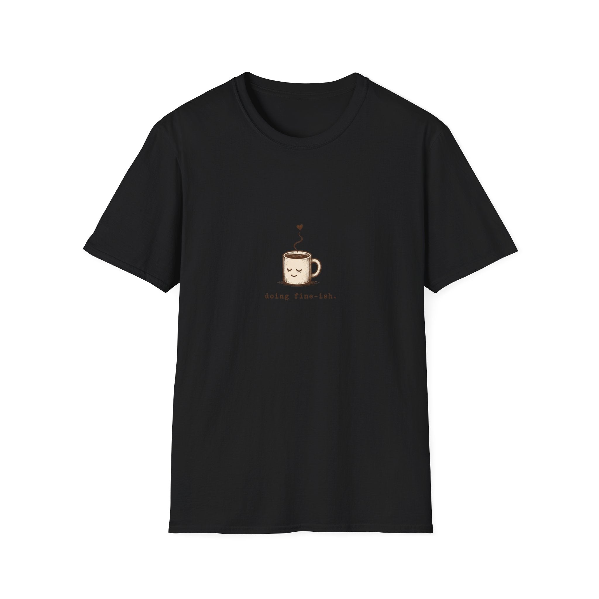Doing Fine-ish Tee