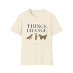Things Change Tee