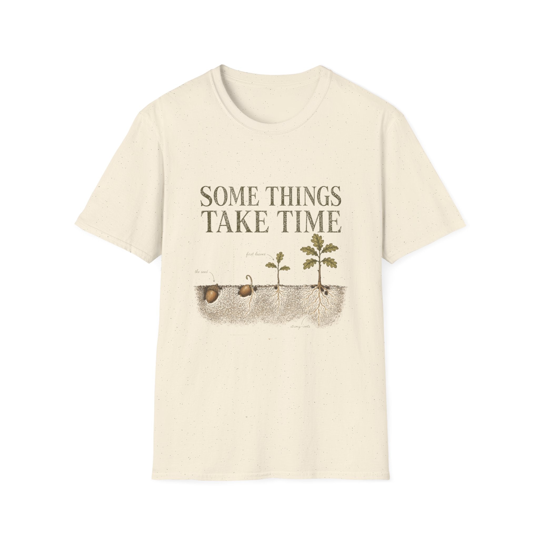 Some Things Take Time Tee