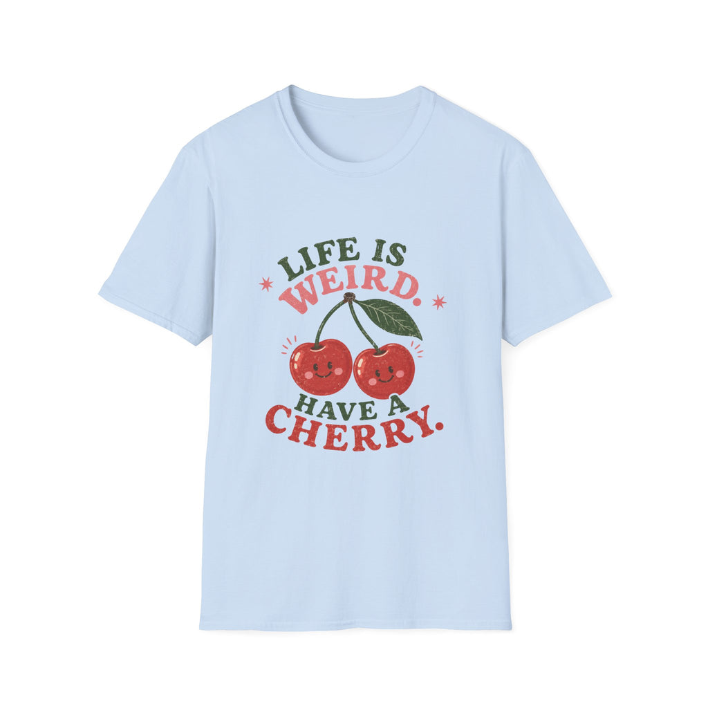 Life Is Weird Tee