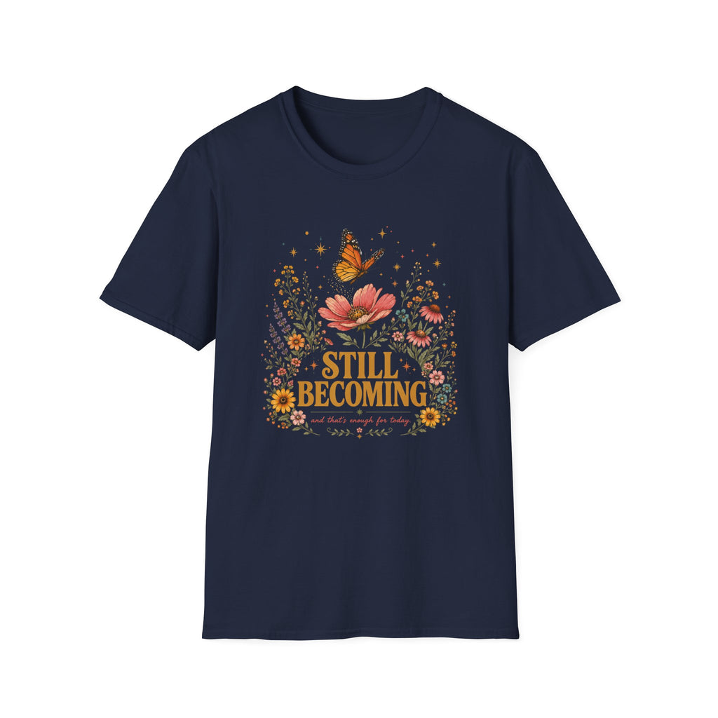 Still Becoming Tee