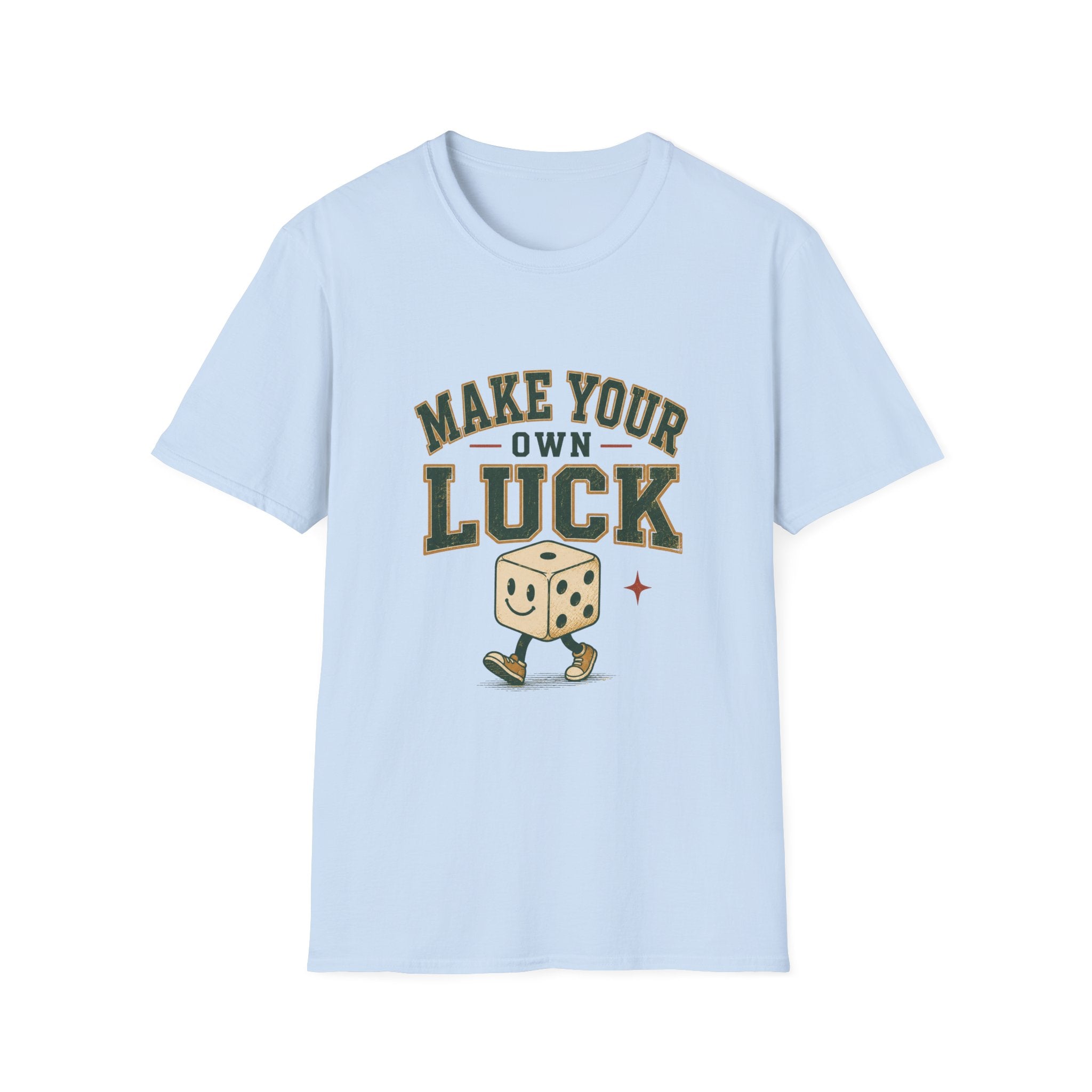 Make Your Own Luck Tee