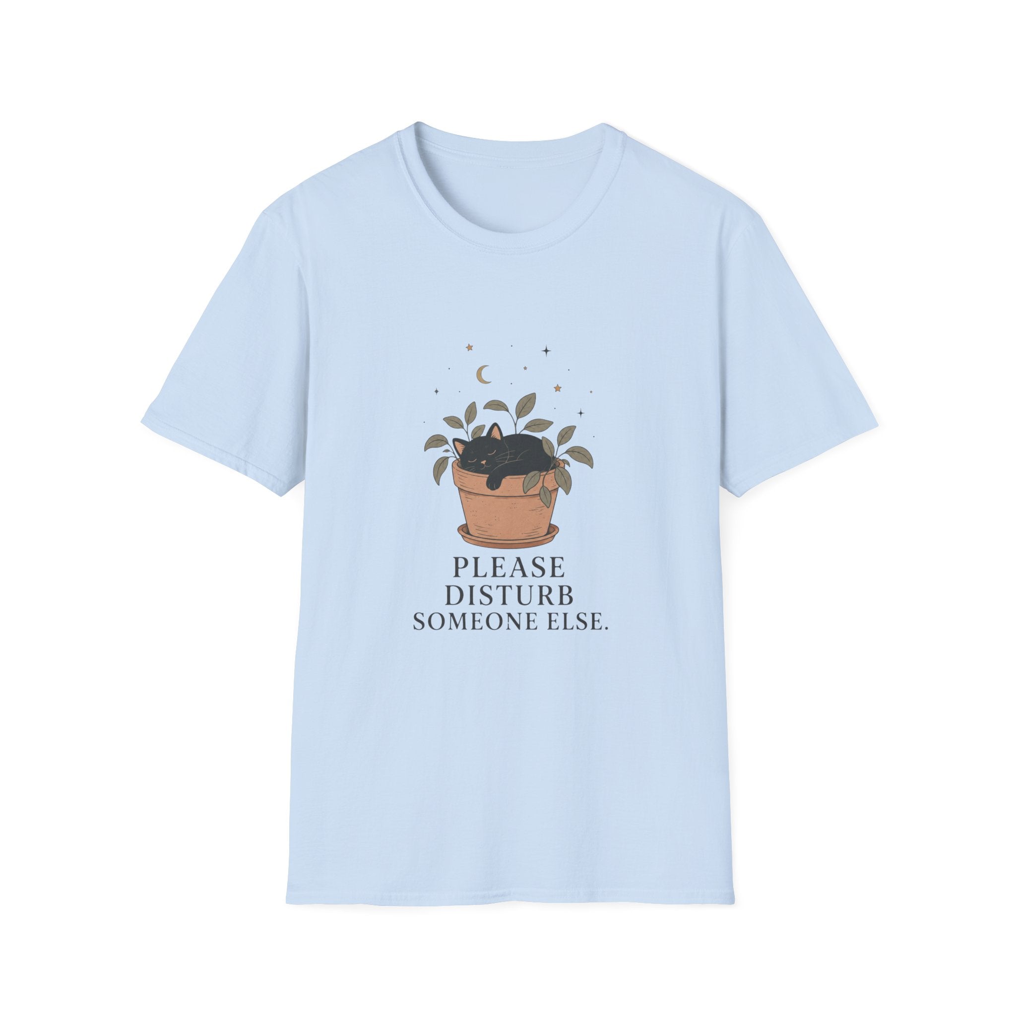 Please Disturb Someone Else Tee