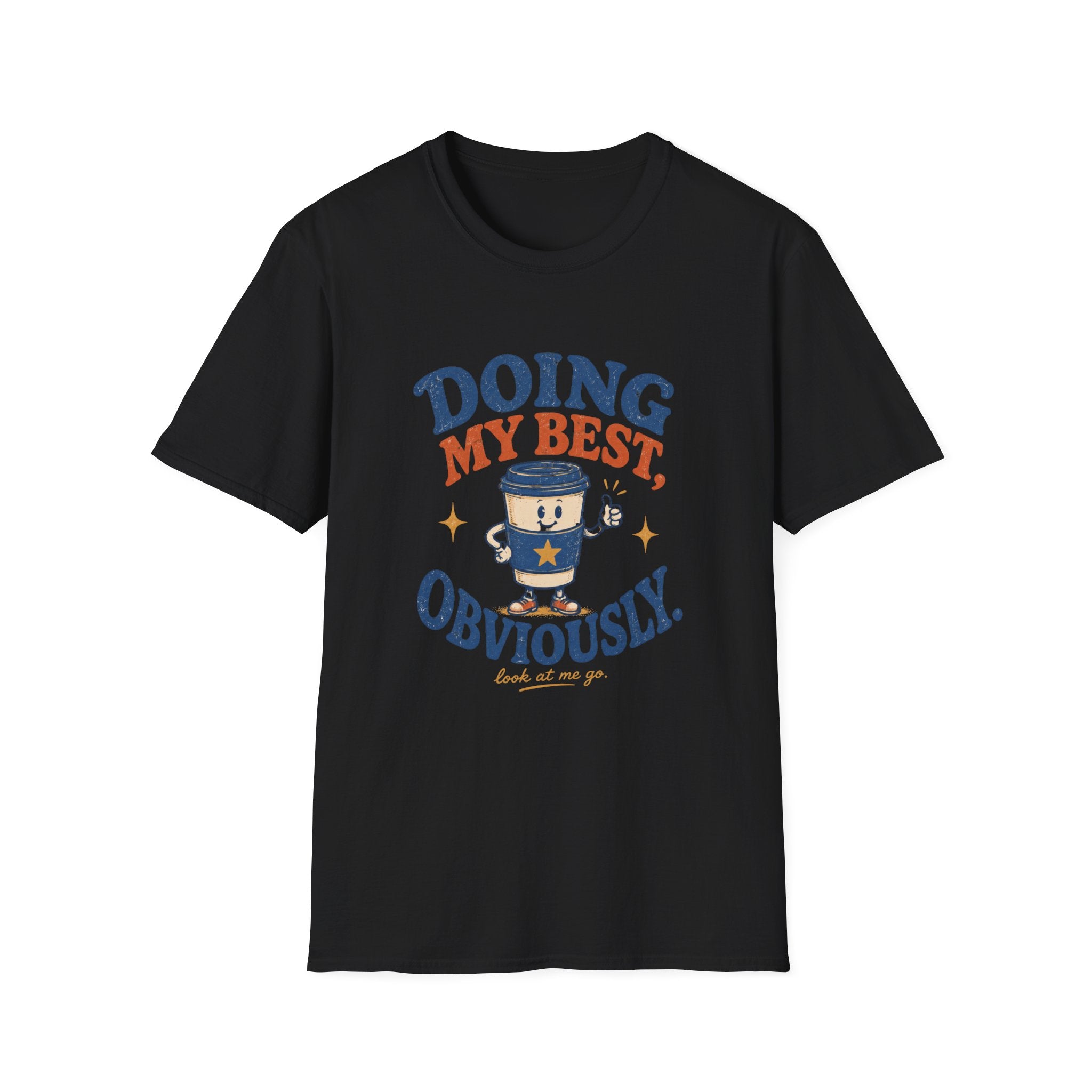 Doing My Best Obviously Tee
