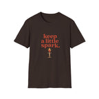 Keep A Little Spark Tee