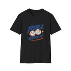Roll With It Tee