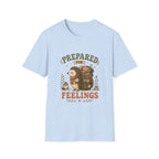Prepared For Feelings Tee