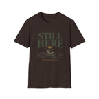 Still Here That Counts Tee