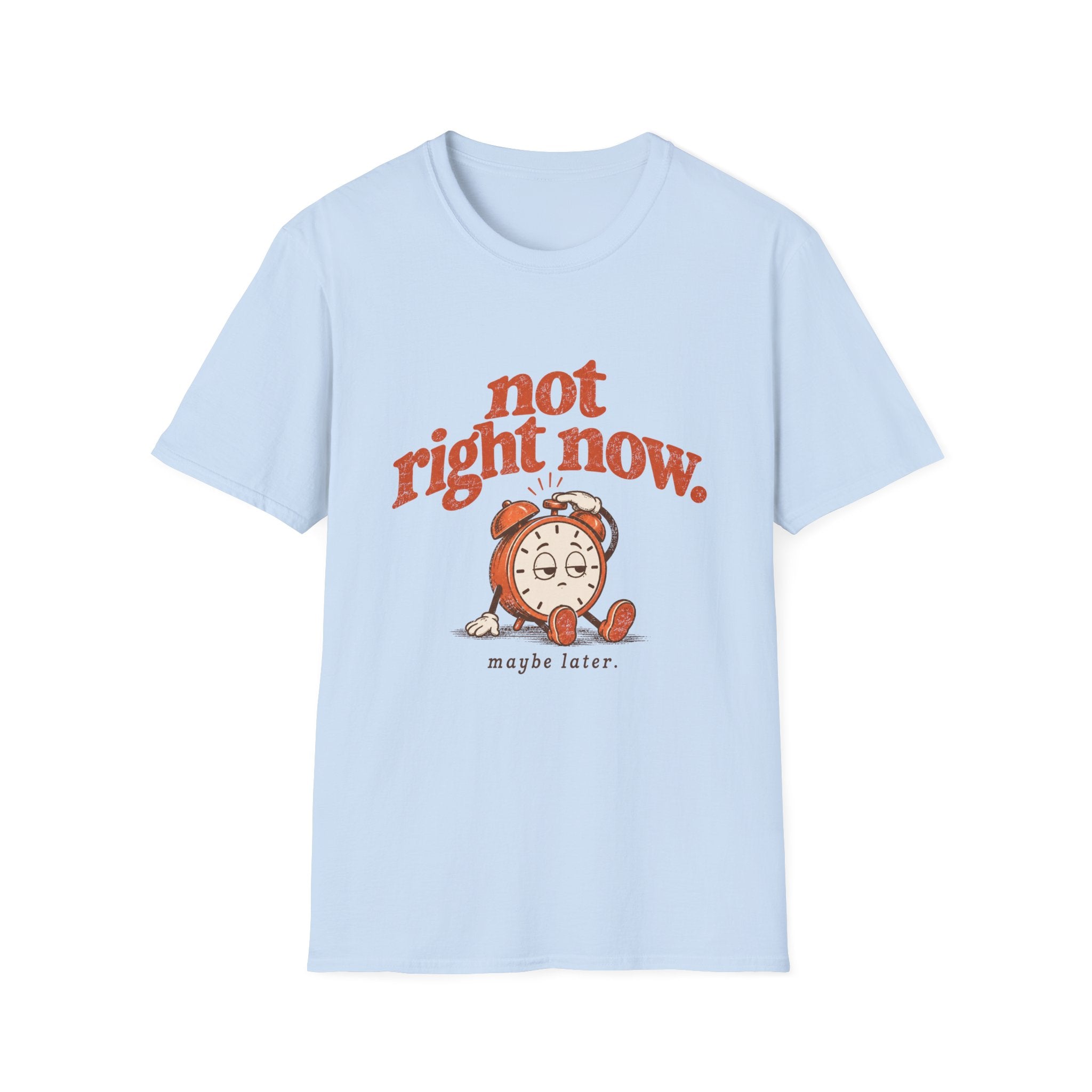 Not Right Now Tee