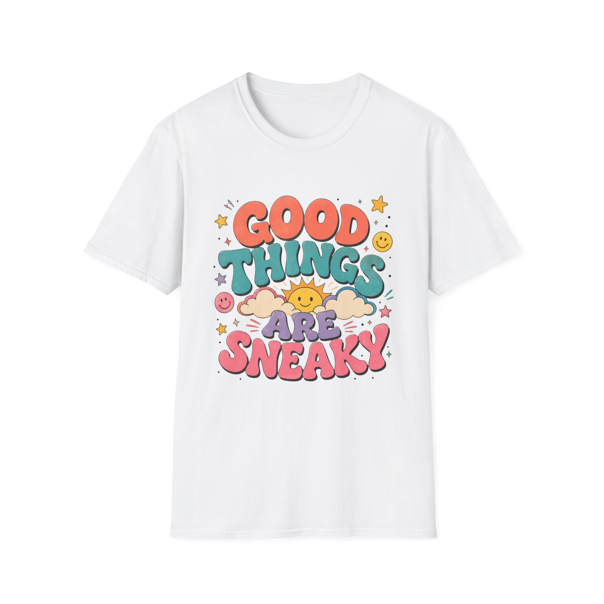 Good Things Are Sneaky Tee