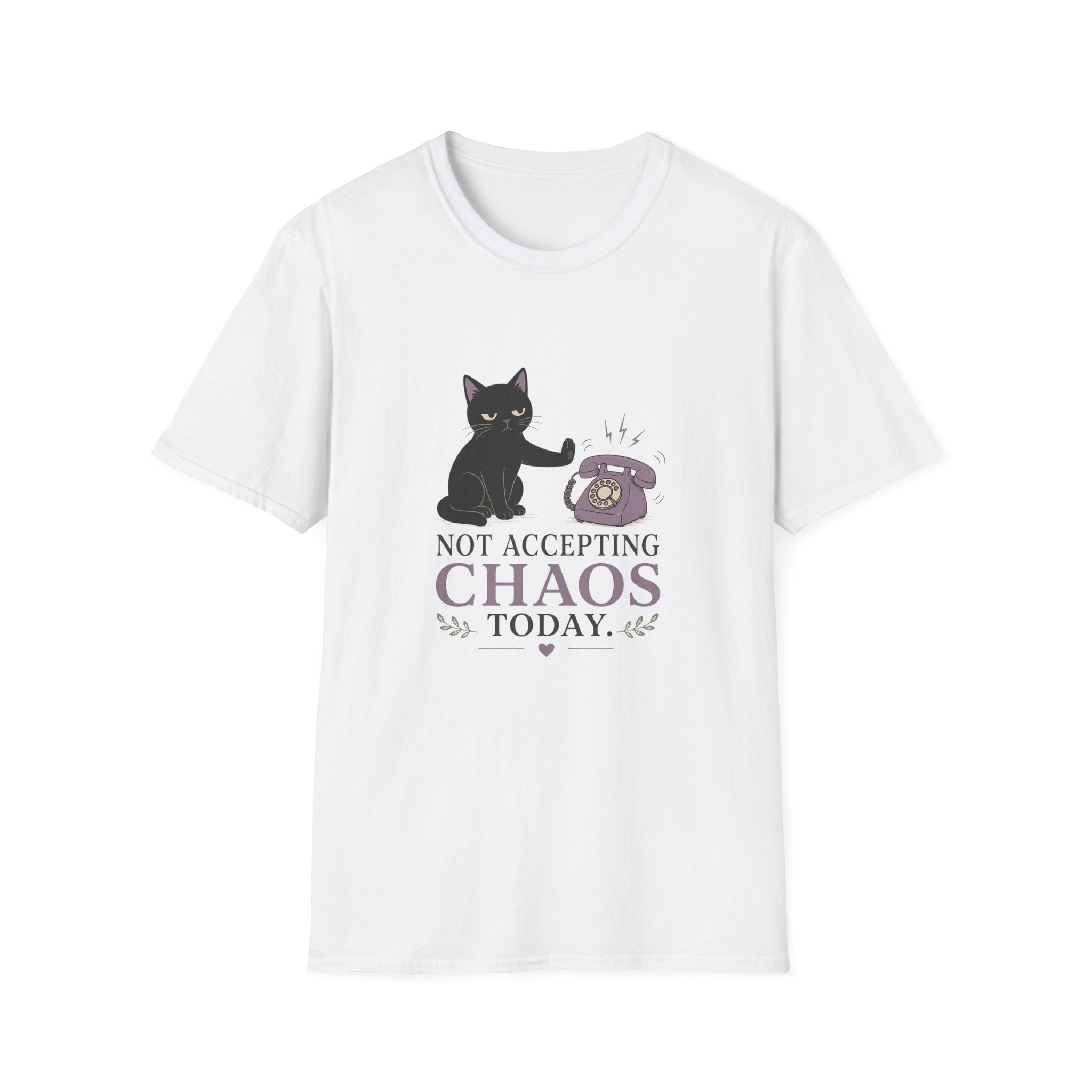 Not Accepting Chaos Today Tee