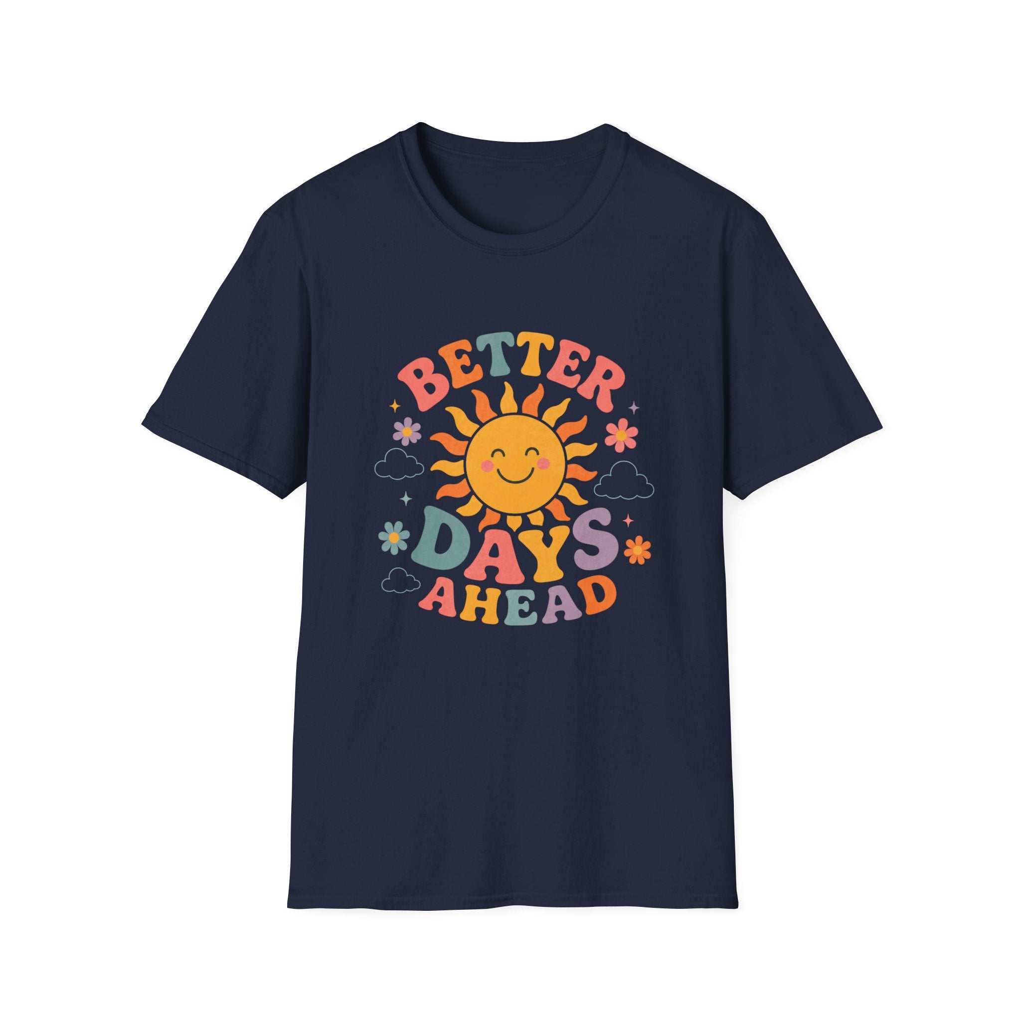 Better Days Ahead Tee