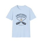 Emotional Maintenance Tee