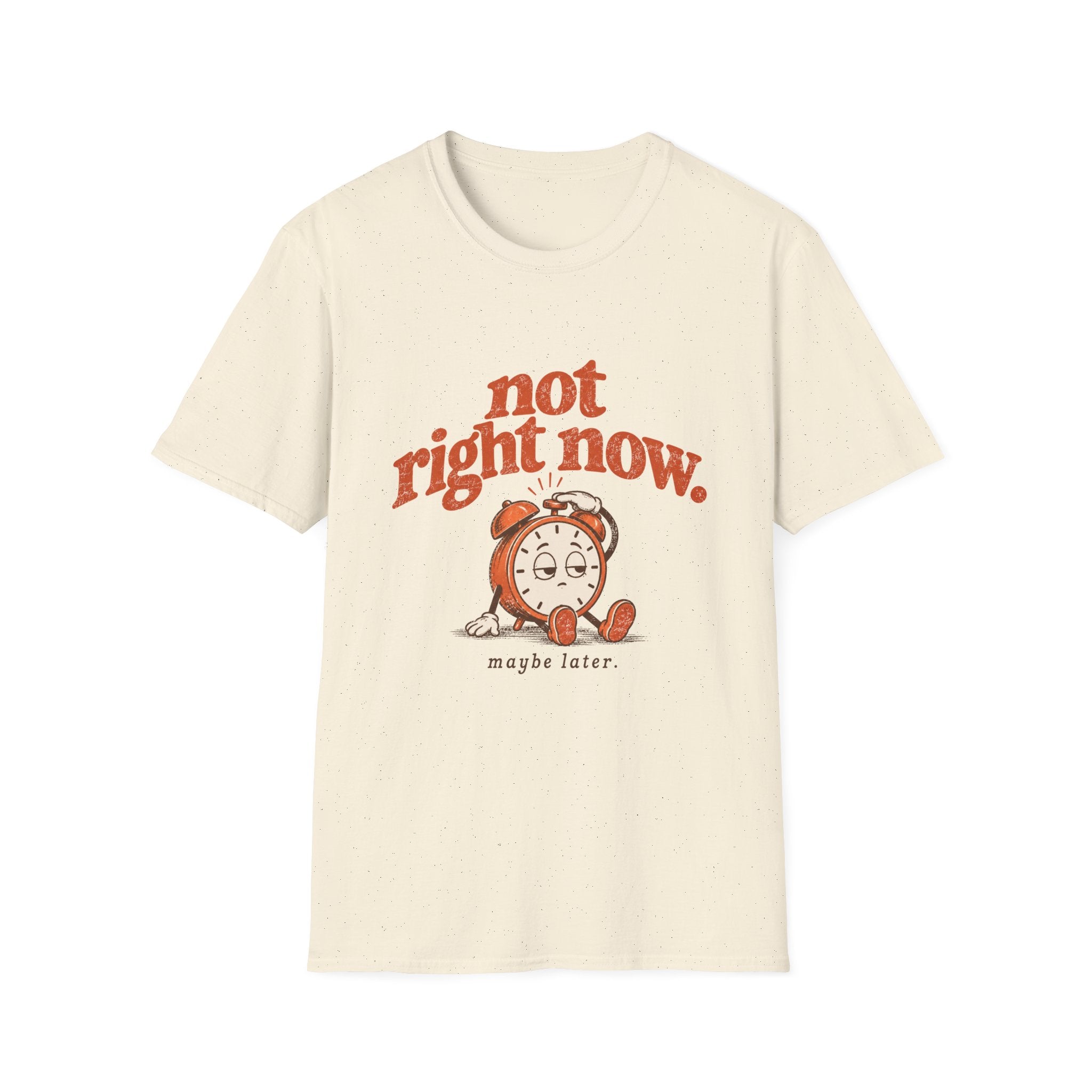 Not Right Now Tee