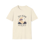 Try Again After Rest Tee