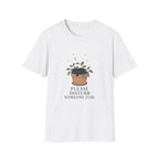 Please Disturb Someone Else Tee