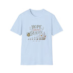 Hope Grows Quietly Tee